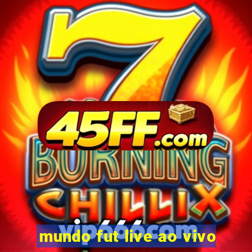 mundo fut live ao vivo